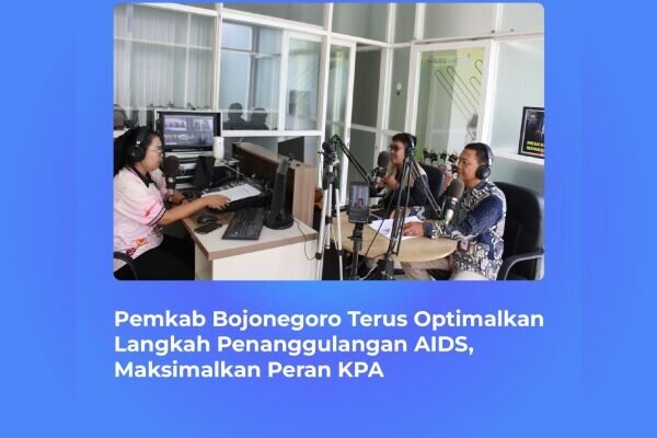 Pemkab Bojonegoro Terus Optimalkan Langkah Penanggulangan AIDS